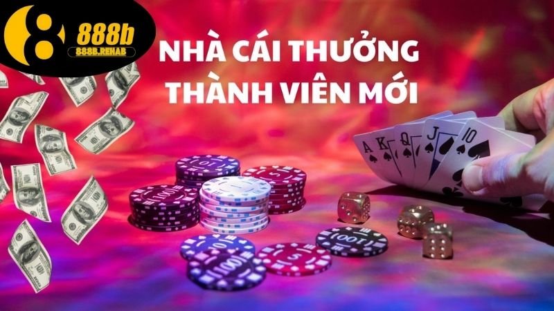 Khuyến mãi thành viên mới 888b nhận quà liền tay 2 Ưu đãi khuyến mãi thành viên mới 888b